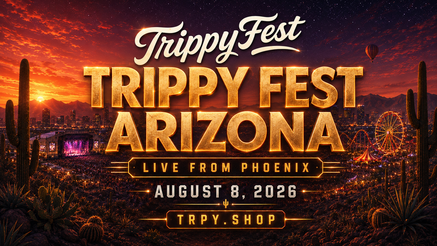 TRIPPY FEST ARIZONA 2026 — PPV LIVESTREAM TICKET